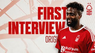 FIRST INTERVIEW  DIVOCK ORIGI JOINS NOTTINGHAM FOREST ON LOAN  202324 [upl. by Teiluj]