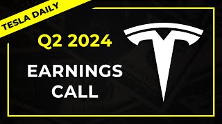 Live Tesla Q2 Earnings Call 2024 TSLA [upl. by Otho]