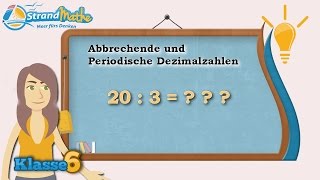 Dezimalzahlen abbrechend und periodisch  Klasse 6 ★ Wissen [upl. by Diet500]