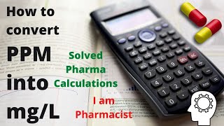 📰 How to convert PPM into mgL 🤔 Solved Pharmaceutical Calculations  I am Pharmacist [upl. by Assiralc904]