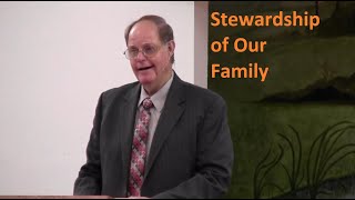 Stewardship of Our Family [upl. by Ede]