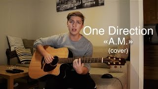 AM  One Direction cover [upl. by Keon]