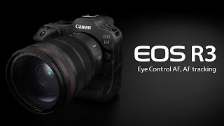 Introducing the EOS R3 Eye Control AFAF tracking functionality Canon Official [upl. by Sivolc284]