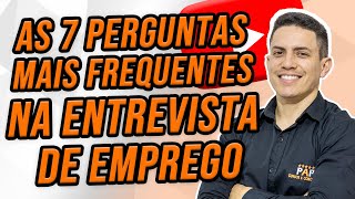 ENTREVISTA DE EMPREGO PERGUNTAS MAIS FREQUENTES [upl. by Llednol]