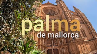 Discover Palma de Mallorca Mallorca 4K  May 2024 [upl. by Esme153]