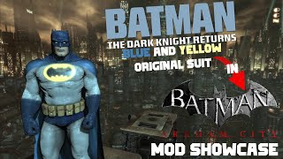 Classic Blue and Yellow TDKR Batman in Arkham City  Skin MOD Showcase The Dark Knight Returns [upl. by Bond]