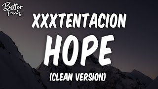 XXXTENTACION  Hope Clean Lyrics 🔥 Hope Clean [upl. by Akemor]