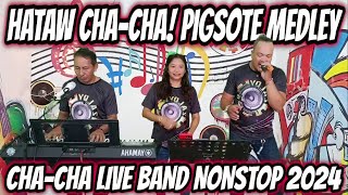 HATAW CHACHA  PIGSOTE MEDLEY  CHA  CHA LIVE BAND NONSTOP 2024  RAMBO ARLIN amp PRUDY [upl. by Dougal]