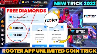 How To Use Rooter App For Free Fire Diamonds  Rooter App Se Diamonds Redeem Kaise Kare  2022 Trick [upl. by Fira]