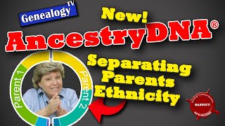 Ancestrys New DNA SideView® Separating Parents in Your DNA Ethnicity Estimates [upl. by Assirak]