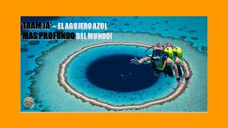 El Taam Ja ¡El Agujero Azul mas Profundo del Mundo [upl. by Sirtimid]