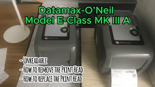 DatamaxO’Neil Model EClass MK III A Unreadable How to remove and replace the print head [upl. by Alyel570]