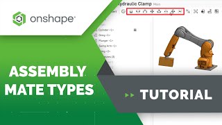 Onshape Assembly Mates Overview [upl. by Notlem]