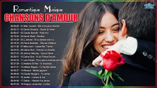 Chanson Française Romantique ❤️ Les Plus Grandes Chansons Damour Françaises [upl. by Mano400]