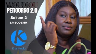 Série  Woudiou Peetiorgo 20 saison 2 Episode 80 [upl. by Yesoj]