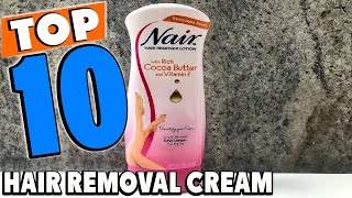 Top 10 Best hair removal creams Review In 2024 [upl. by Ohara174]