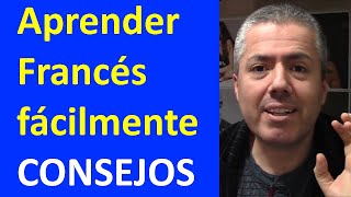 APRENDER FRANCÉS MÁS FÁCILMENTE  Consejos para aprender francés [upl. by Jochebed]