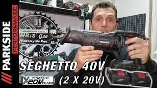 PARKSIDE PERFORMANCE Seghetto a Gattuccio 40V PPSSA 40Li A1 [upl. by Gerti]