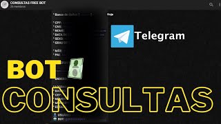 BOT DE CONSULTAS GRÁTIS 2024  BOT FREE CONSULTAS TELEGRAM [upl. by Rance]