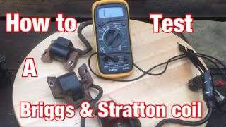 How To Test a Briggs And Stratton Lawnmower Coil Using a Multimeter [upl. by Dorrie901]