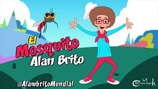 Alan Brito  El Mosquito  Video Oficial [upl. by Dygall]