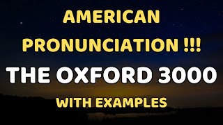 American Pronunciation  The Oxford 3000 Words  English Words List With Examples  Part 2 [upl. by Roseanne865]