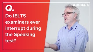 Do IELTS examiners ever interrupt during the Speaking test [upl. by Aulea287]