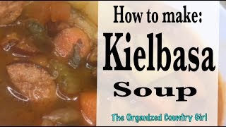 How to make Kielbasa Soup [upl. by Itch]