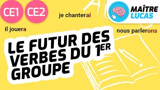 Le futur des verbes du 1er groupe CE1  CE2  Cycle 2  Français  Conjugaison [upl. by Jami]