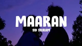 Sid Sriram  Maaran Lyrics Kudukku 2025 [upl. by Ayana]