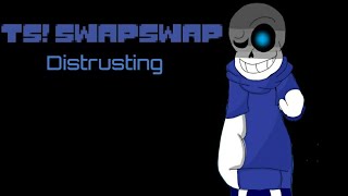 Undertale Au Ts Swapswap Sans theme quotDistrustingquot [upl. by Notled978]