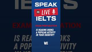 Is reading books a popular activity in your country IELTS Speaking Practice [upl. by Liagiba]