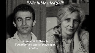 quotNie lubię niedzielquot  Krajewski amp Osiecka  1983 [upl. by Nobel]