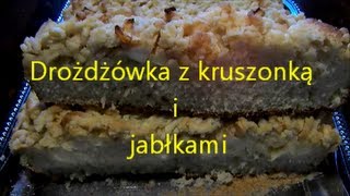 Bez lukru ale z kruszonką dobre ciasto drożdżowe przepisy na ciasto [upl. by Cown995]