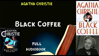 Black Coffee Agatha Christie audiobook chapter 13 [upl. by Sualocin]