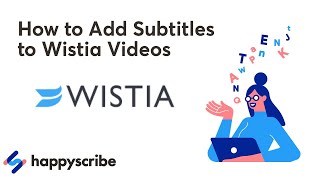 How to Add Subtitles to Wistia Videos [upl. by Dis82]