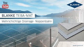 Anwendungsfilm der BLANKE TEBAMAT  Mehrschichtige DrainageNoppenbahn [upl. by Lanam]