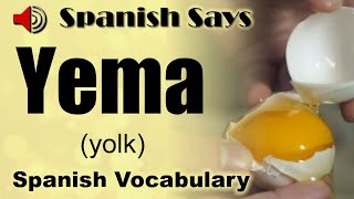 Yema How to Say  Pronounce Yema  Yolk in Spanish  Spanish Says [upl. by Artsa917]