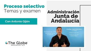 Temario y examen Oposiciones AUXILIAR Y ADMINISTRATIVO Junta de Andalucía  The Globe [upl. by Cavallaro]