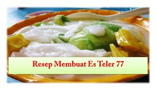 Resep Membuat Es Teler 77 [upl. by Annais]