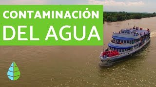 CAUSAS de la CONTAMINACIÓN DEL AGUA  CONSECUENCIAS de la contaminación del AGUA [upl. by Joeann92]