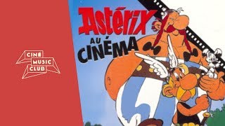 Astérix au Cinéma  Astérix le gaulois Thème dAstérix [upl. by Butler864]