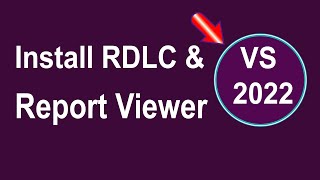 Install RDLC in Visual Studio 2022 Proven Methode [upl. by Atiuqel]