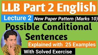 Conditionals  Lecture 2 Possible Conditional sentences LLB Part 2 English  English Grammar [upl. by Pavlish364]