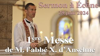 Sermon pour la 1ère Messe de l’abbé d’Anselme  29 juin 2024 [upl. by Renate]