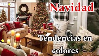 NUEVOS 🎄COLORES Y TENDENCIAS PARA NAVIDAD 2024🎄 DECORACIONES NAVIDEÑASMERRY CHRISTMAS [upl. by Graehme]