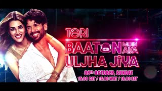 Teri Baaton Mein Aisa Uljha Jiya Star Life Premiere on 6th October 2024 [upl. by Dnalyr]