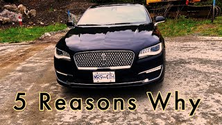 5 Reasons to Buy a 2017 Lincoln MKZ over a 20132016 Model [upl. by Lacie505]