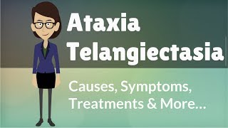 Ataxia Telangiectasia  Causes Symptoms Treatments amp More… [upl. by Marcelo]