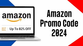 Amazon Promo Code 2024  Amazon Discount Code Working [upl. by Arramat]